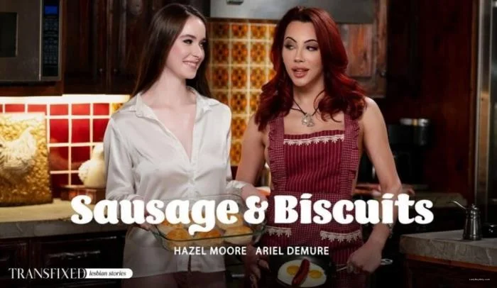 [AdultTime.com / Transfixed.com] Ariel Demure & Hazel Moore - Sausage & Biscuits [HD 720p] 582 MB