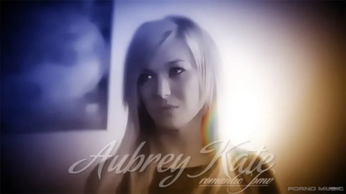 [pmv] Aubrey Kate Romantic porn music video [FullHD 1080p] 378,57 Mb