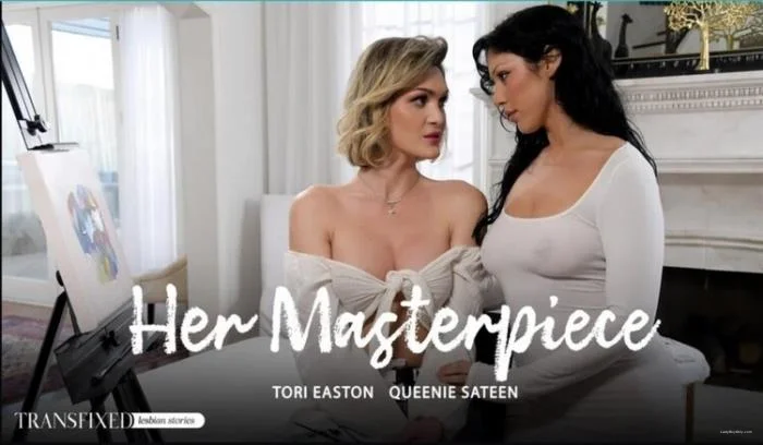 [Transfixed.com / AdultTime.com] Tori Easton, Queenie Sateen [FullHD 1080p] 553.6 MB